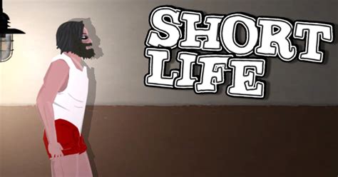 Short Life ️ Play on CrazyGames.